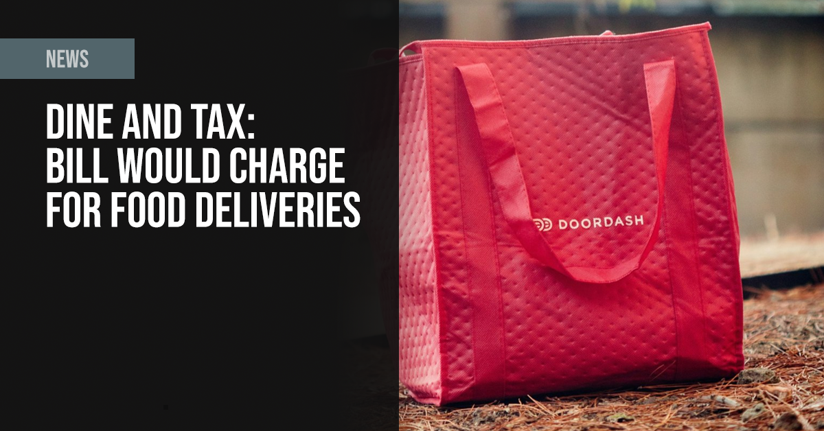 Dine In Incharge Dine and tax: bill would charge for food deliveries